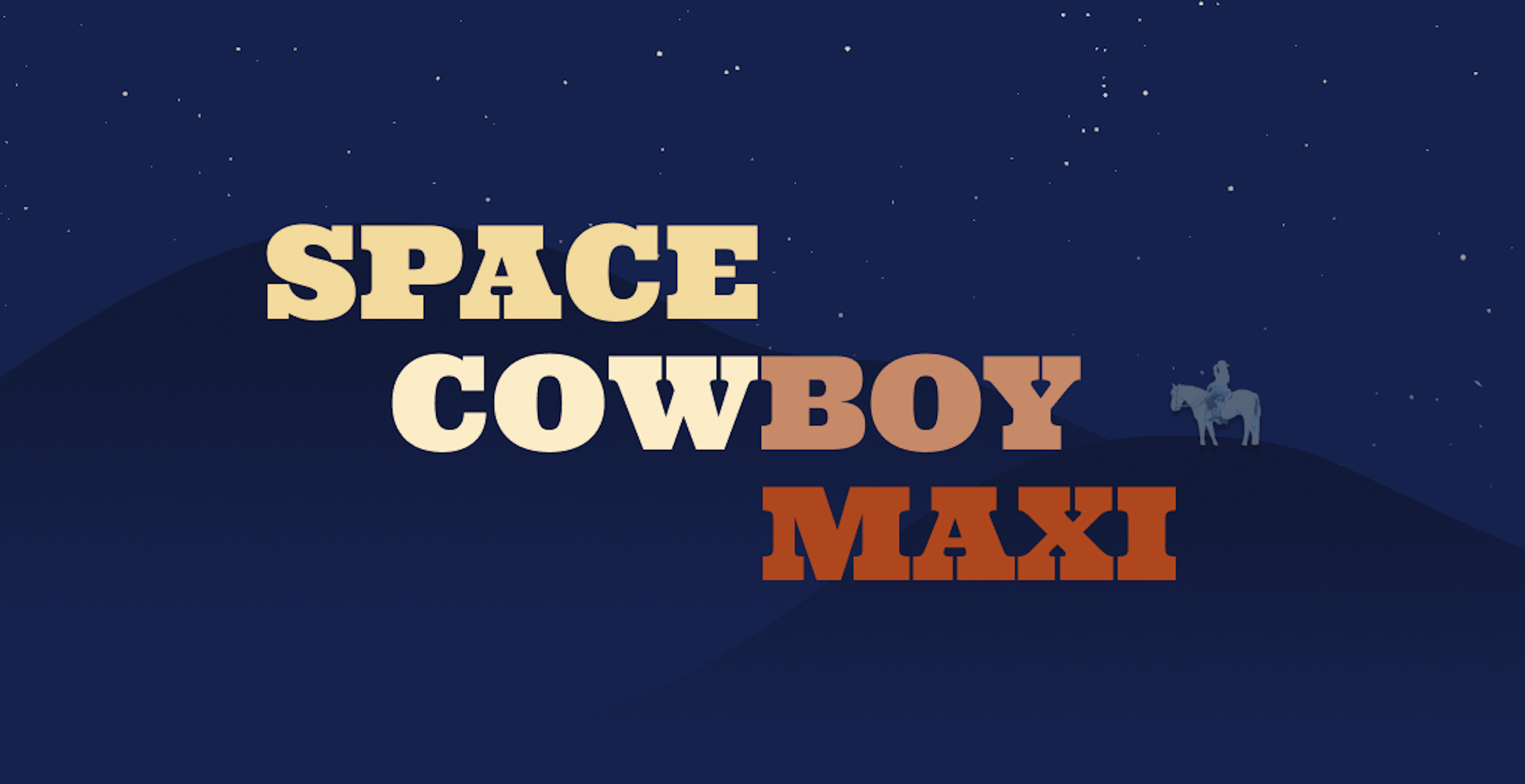 Space Cowboy Maxi: Header